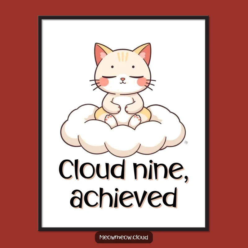 Funny Cat Meditation Poster: Serene Cloud Cushion Art for Peaceful Homes