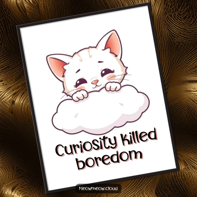 Funny poster of a curious cat peeking over a cloud, inspiring wonder and a sense of adventure.