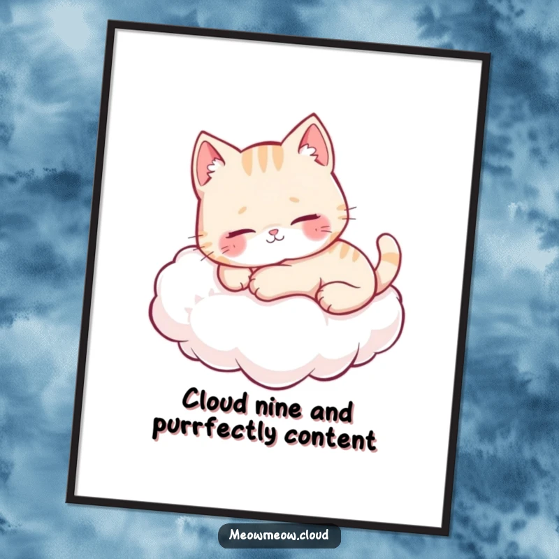 Funny Free Printable Wall Art: A cute cat lounges on a fluffy cloud, purring with pure contentment and sweet charm.