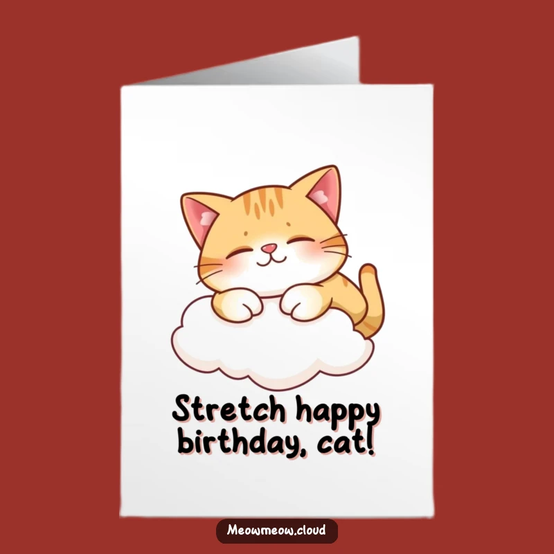 Free Printable Birthday Card: Cat Stretching on Cloud; Joyful Downloadable Fun