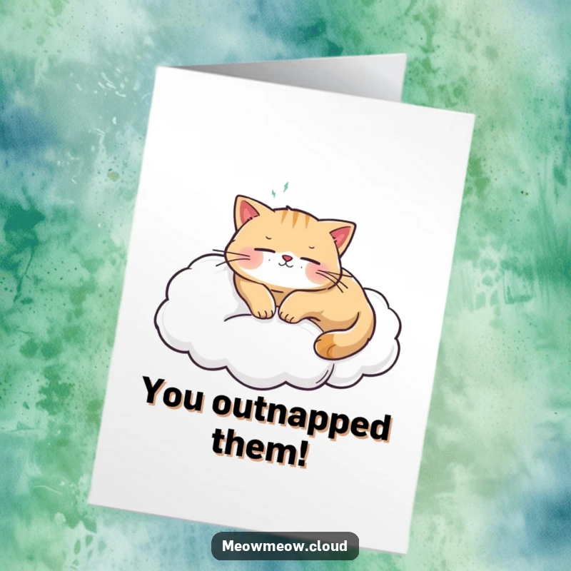 Free Printable Congratulations Card with a content cat sleeping on a cloud, humorously celebrating achievements with ultimate relaxation.