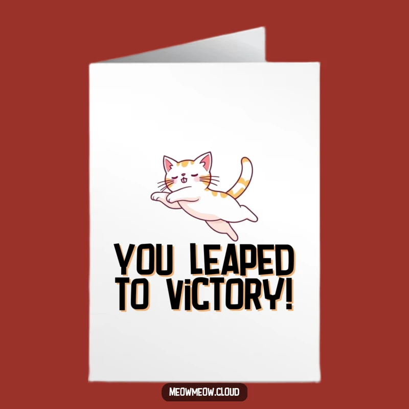Free Printable Congrats Card: Leaping Cat Arc, Funny Downloadable Gift for High Achievers