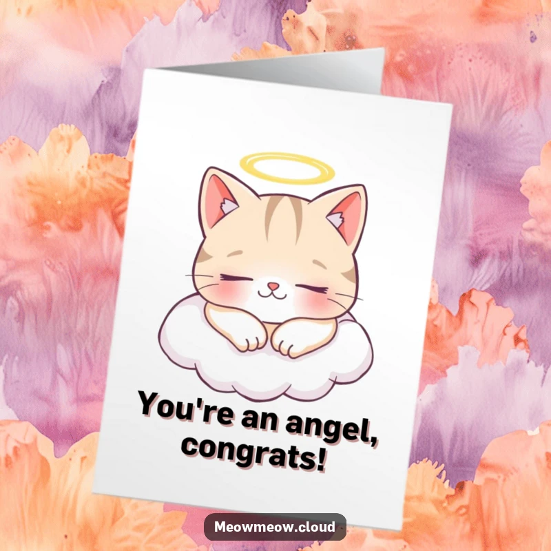 Funny Free Printable Congratulations Card: Cheerful cat with a tiny halo peacefully napping on a fluffy cloud.