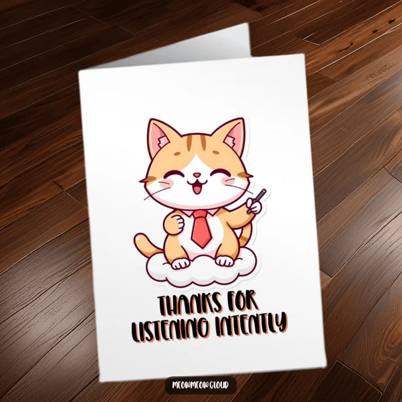 Funny Free Printable Thank You Card: Cheerful cat in tiny tie presents important points on a cloud, expressing thanks.