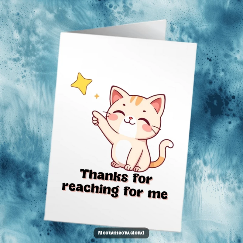 Funny Free Printable Thank You Card: A happy cat points to a distant star, expressing immense gratitude with a smile.