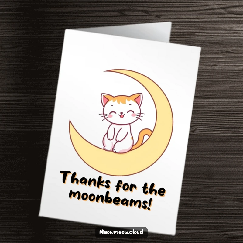 Funny Free Printable Thank You Card: Smiling cat serenely riding a crescent moon, conveying peaceful gratitude.