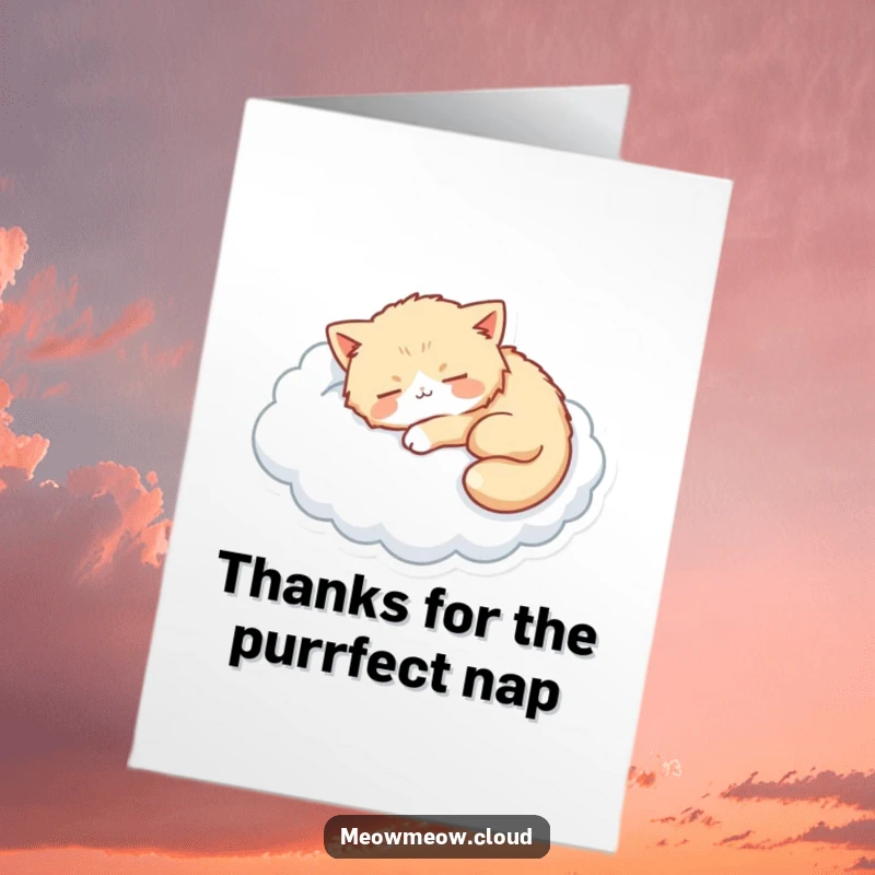 Funny free printable thank you card: A content fluffy cat sleeps on a cloud, conveying peaceful gratitude.