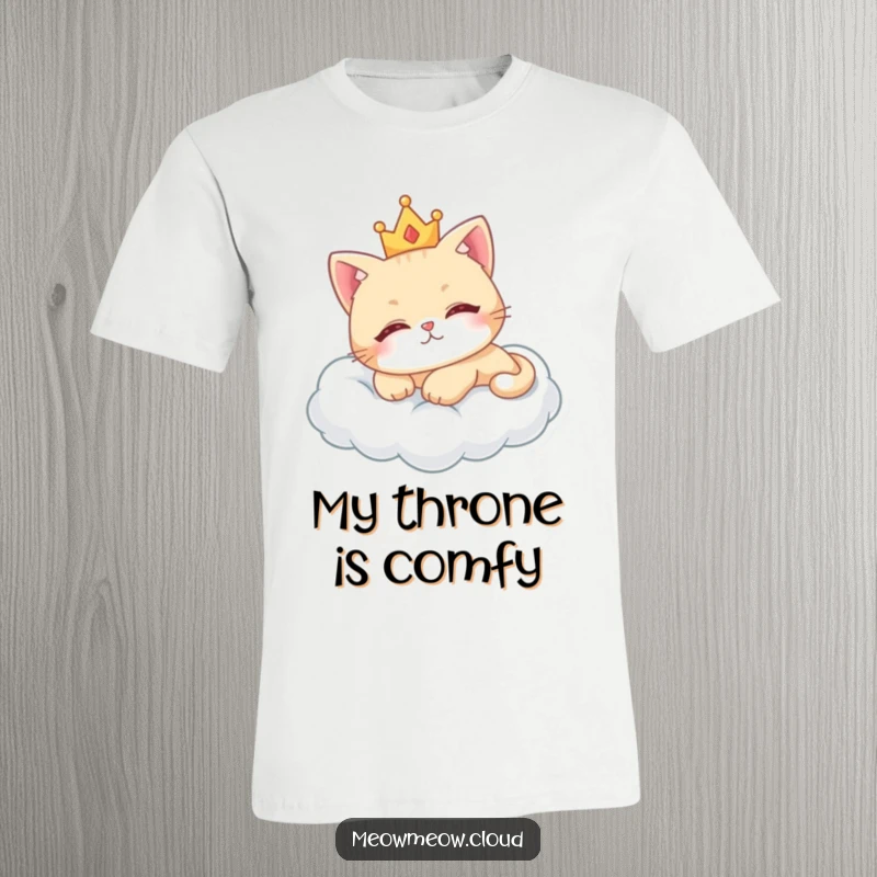 Funny regal cat t-shirt featuring a cute cat in a tiny crown, relaxing on a fluffy cloud.